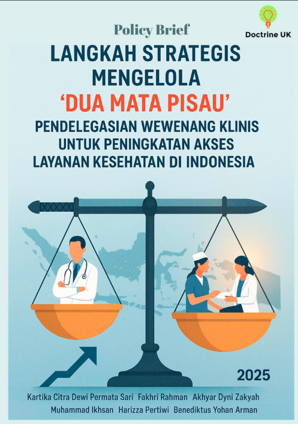 Teaser image for Langkah Strategis Mengelola 'Dua Mata Pisau': Pendelegasian Wewenang Klinis Untuk Peningkatan Akses Layanan Kesehatan di Indonesia
